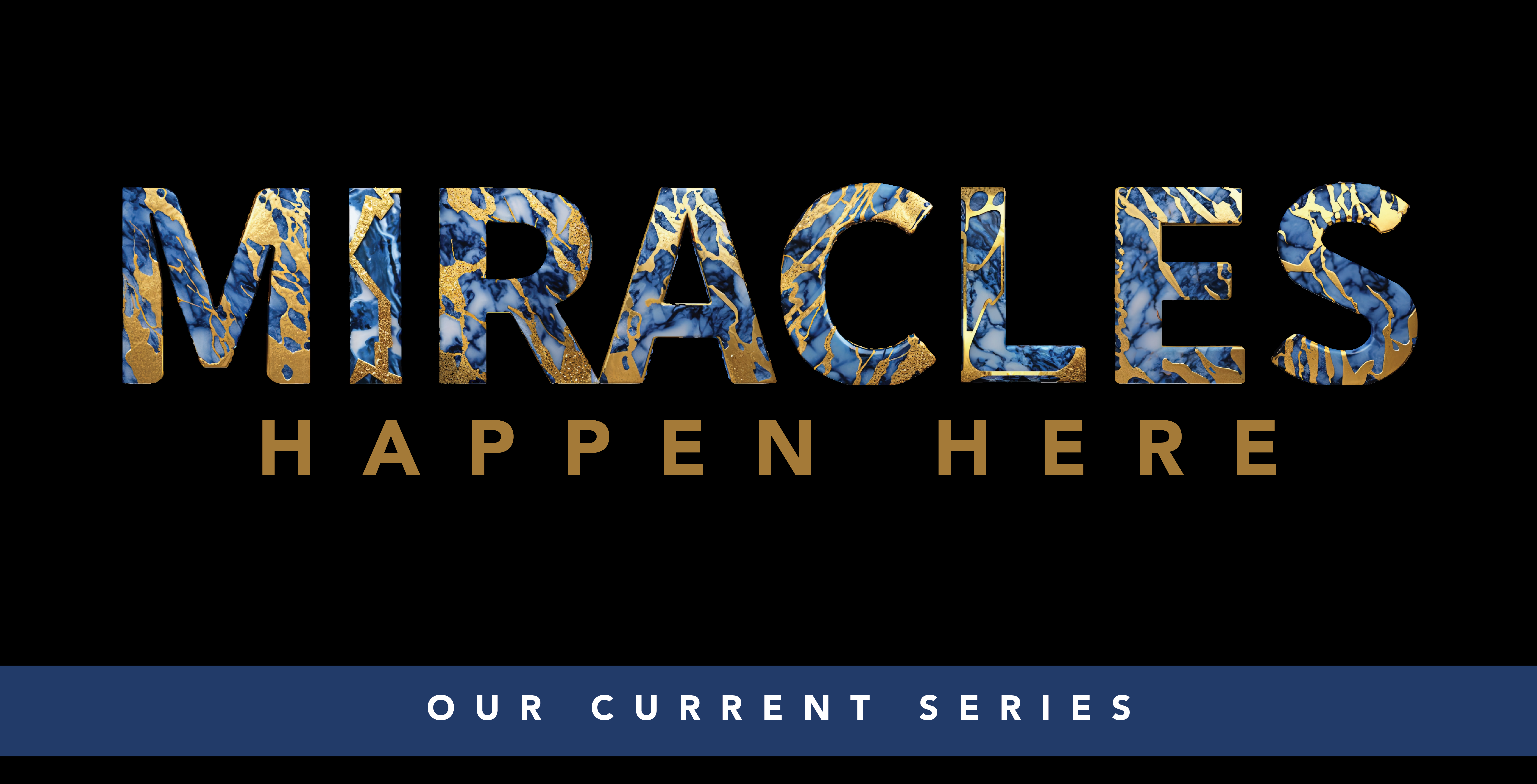 Miracles Happen Here Series - In Person and Online Service - 10:45 AM